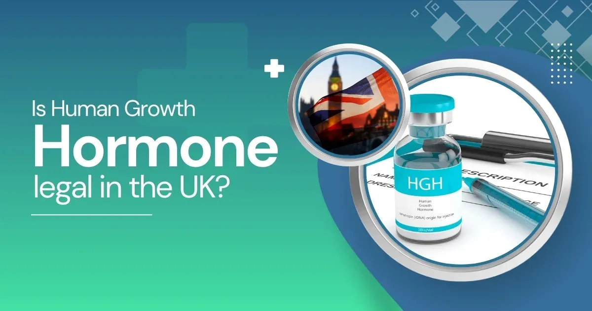 HGH legal status and prescription in the UK
